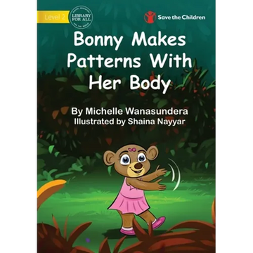 Bonny Makes Patterns With Her Body - Paperback
