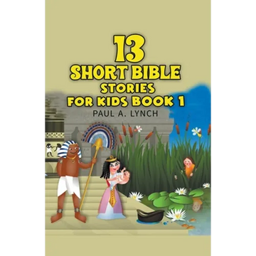 13 Short Bible Stories For Kids - Paperback