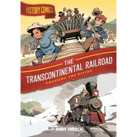 Transcontinental Railroad: Crossing the Divide - Hardcover