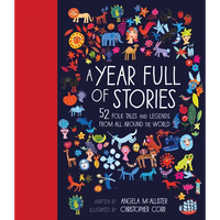 A Year Full of Stories: 52 Classic Stories from All Around the World - Hardcover