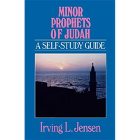 Minor Prophets of Judah: A Self-Study Guide - Paperback