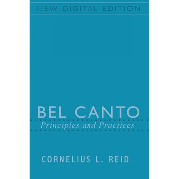 Bel Canto: Principles and Practices - Paperback