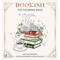 Bookish: The Coloring Book (Art & Ephemera for Bookworms & Bibliophiles) - Paperback