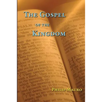 The Gospel of the Kingdom - Paperback