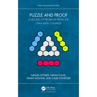 Puzzle and Proof: A Decade of Problems from the Utah Math Olympiad - Paperback