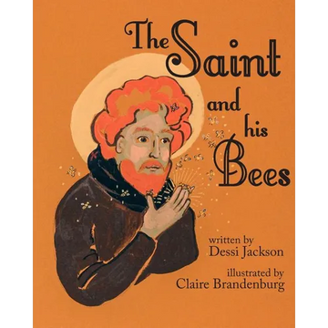 The Saint and his Bees - Paperback