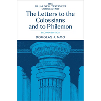 The Letters to the Colossians and to Philemon, 2nd Ed. - Hardcover