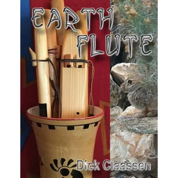 EarthFlute: Learn to Play the Native American Flute - Paperback