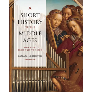 A Short History of the Middle Ages, Volume II: From C.900 to C.1500, Sixth Edition - Paperback