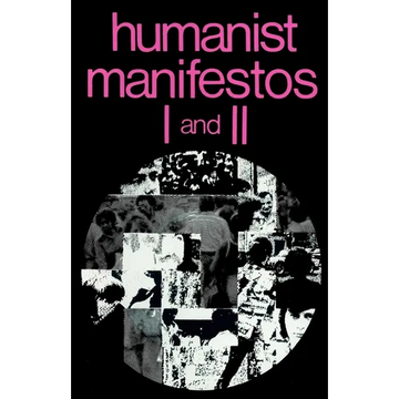 Humanist Manifestos I and II - Paperback