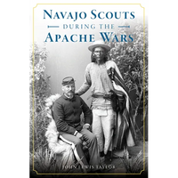 Navajo Scouts During the Apache Wars - Paperback