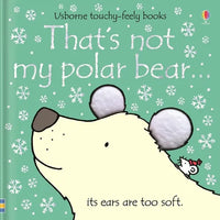 That's Not My Polar Bear...: A Christmas, Holiday and Winter Book - Board Book