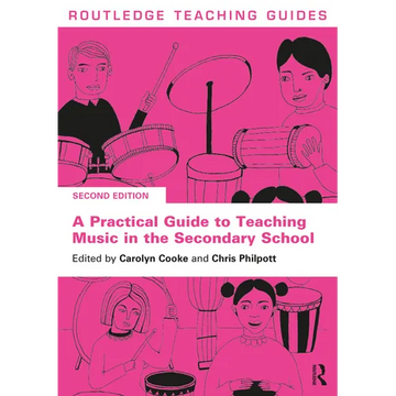 A Practical Guide to Teaching Music in the Secondary School - Paperback