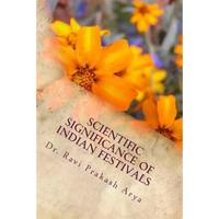 Scientific Significance of Indian Festivals - Paperback