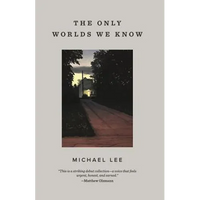 The Only Worlds We Know - Paperback