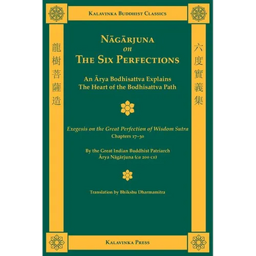 Nagarjuna on the Six Perfections - Paperback