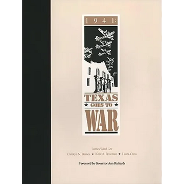 1941: Texas Goes to War - Paperback