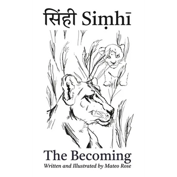 Siṃhī: The Becoming - Hardcover
