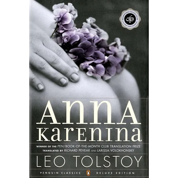 Anna Karenina: (Penguin Classics Deluxe Edition) - Paperback