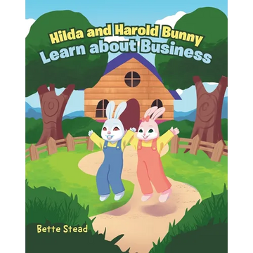 Hilda and Harold Bunny Learn about Business - Paperback