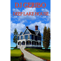 Deep Lake House