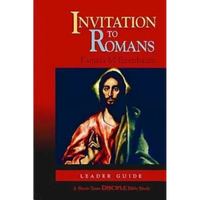 Invitation to Romans: Leader Guide: A Short-Term Disciple Bible Study - Paperback