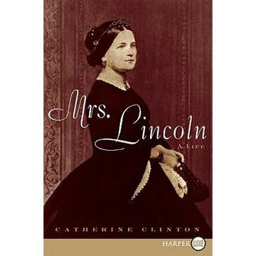 Mrs. Lincoln: A Life - Paperback