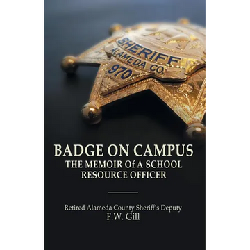 Badge on Campus: The Memoir of a School Resource Officer - Paperback