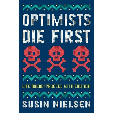 Optimists Die First - Paperback