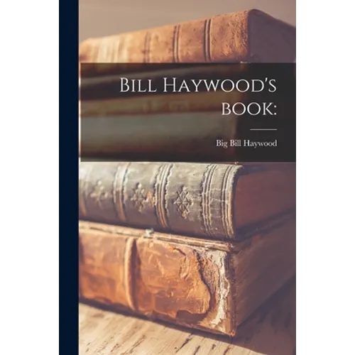 Bill Haywood's Book