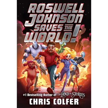 Roswell Johnson Saves the World! - Paperback