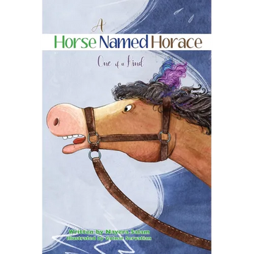 A Horse Named Horace: One of a Kind - Hardcover