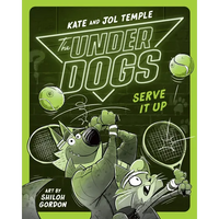The Underdogs Serve It Up - Paperback