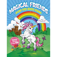 Magical Friends Dot-To-Dot Fun!: Count from 1 to 101 - Paperback