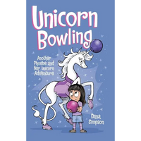 Unicorn Bowling: Another Phoebe and Her Unicorn Adventure - Hardcover