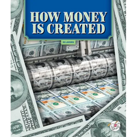 How Money Is Created - Library Binding