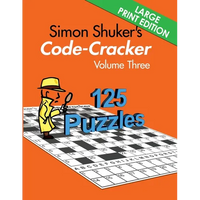 Simon Shuker's Code-Cracker, Volume Three (Large Print Edition) - Paperback