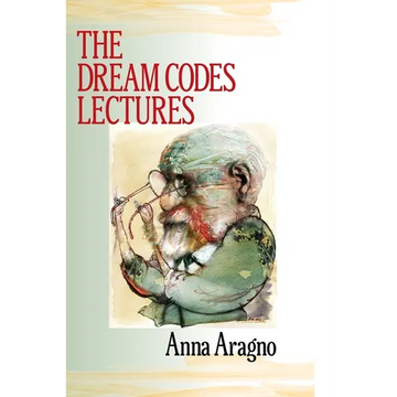 The Dream Codes Lectures - Paperback