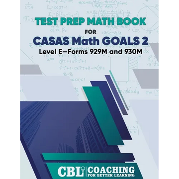 Test Prep Math Book for CASAS Math GOALS 2 Level E-Forms 929M and 930M - Paperback