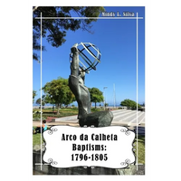 Arco da Calheta Baptisms: 1796-1805 - Paperback