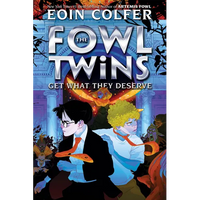 The Fowl Twins Get What They Deserve - Paperback