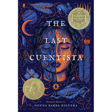 The Last Cuentista: Newbery Medal Winner - Hardcover