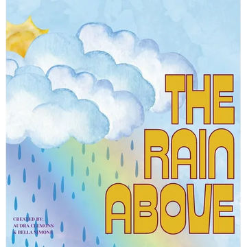 The Rain Above - Hardcover