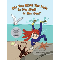 Did You Make the Hole in the Shell in the Sea? - Paperback