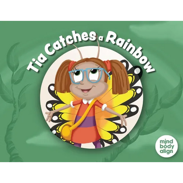 Tia Catches a Rainbow - Paperback