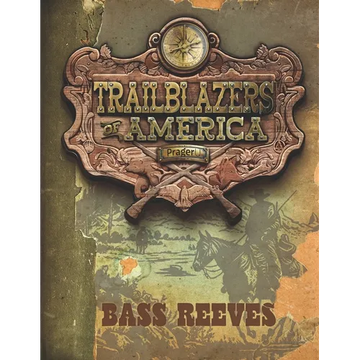 Bass Reeves (Trailblazers of America, Book 7) - Paperback