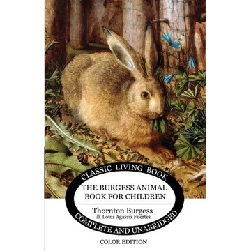 The Burgess Animal Book for Children - Color Edition - Paperback