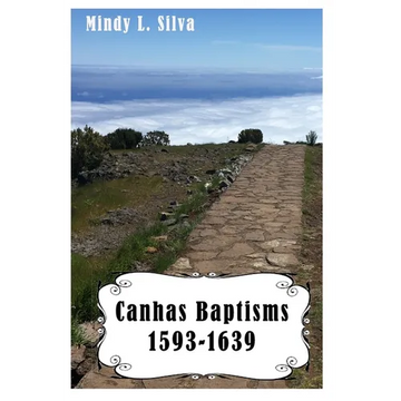 Canhas Baptisms: 1593-1639 - Paperback