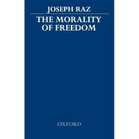 The Morality of Freedom - Paperback