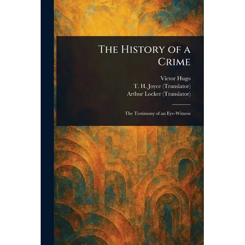 The History of a Crime